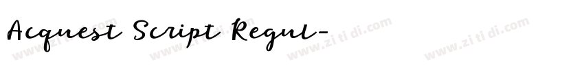 Acquest Script Regul字体转换